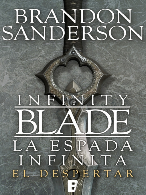 Title details for El despertar (Infinity Blade [La espada infinita] 1) by Brandon Sanderson - Available